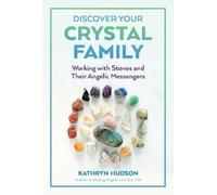 Kathryn Hudson Discover Your Crystal Family (Tascabile)