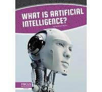 Kathryn Hulick What Is Artificial Intelligence? (Copertina rigida)