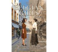 Kathryn J Atwood The Belgian Girls (Tascabile)