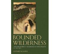 Kathryn Jasper Bounded Wilderness (Copertina rigida)
