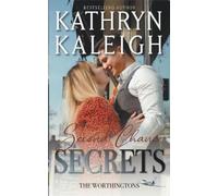 Kathryn Kaleigh Second Chance Secrets (Tascabile) Magnetic North Romance