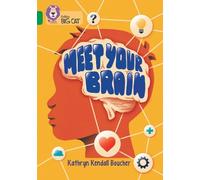 Kathryn Kendall Boucher Meet Your Brain (Tascabile) Collins Big Cat