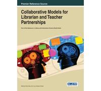 Kathryn Kennedy Collaborative Models for Librarian and Teache (Copertina rigida)