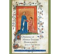 Kathryn Kerby-Fulton Maidie Hilmo Lin Opening Up Middle English Man (Tascabile)