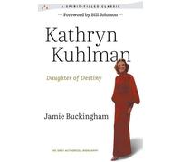 Kathryn Kuhlman Buckingham Daughter of Destiny (Tascabile)