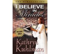 Kathryn Kuhlman I Believe in Miracles (Tascabile)