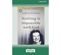 Kathryn Kuhlman Nothing Is Impossible With God (Tascabile)