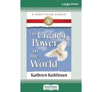 Kathryn Kuhlman The Greatest Power in the World (16pt Large Print Ed (Tascabile)