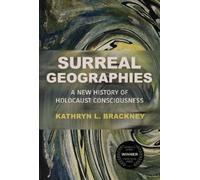 Kathryn L. Brackney Surreal Geographies (Copertina rigida)