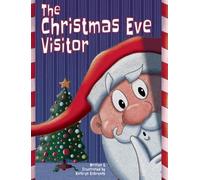 Kathryn L Gilbreath The Christmas Eve Visitor (Copertina rigida)