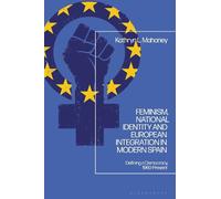 Kathryn L. Maha Feminism, National Identity and European Inte (Copertina rigida)