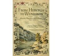Kathryn Labelle From Huronia to Wendakes (Copertina rigida)