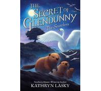 Kathryn Lasky The Secret of Glendunny #2: The Searchers (Copertina rigida)