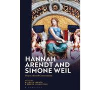 Joshua Livingstone Hannah Arendt and Simone Weil (Copertina rigida)