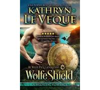 Kathryn Le Veque WolfeShield (Tascabile) de Wolfe Pack Generations