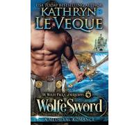 Kathryn Le Veque WolfeSword (Tascabile)