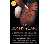 Kathryn Leigh Scott Bunny Years (Tascabile)