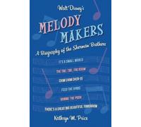 Kathryn M Price Walt Disney's Melody Makers (Tascabile)