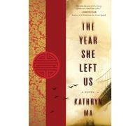 Kathryn Ma The Year She Left Us (Tascabile)
