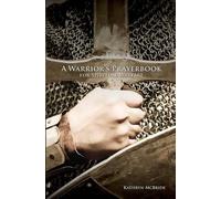 Kathryn McBride A Warrior's Prayerbook for Spiritual Warfare (Tascabile)