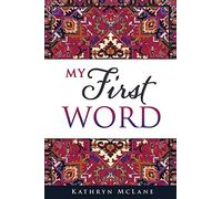 Kathryn McLane Mclane Kathryn My First Word (Tascabile)
