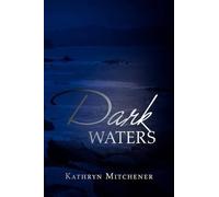Kathryn Mitchener Dark Waters (Tascabile)