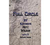 Kathryn Mitz Wilson Autumn Siders Full Circle (Tascabile)