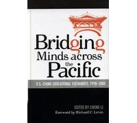Kathryn Mohrman Bridging Minds Across the Pacific (Copertina rigida)