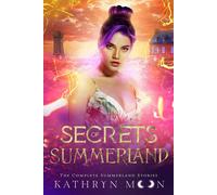 Kathryn Moon Secrets of Summerland (Tascabile)