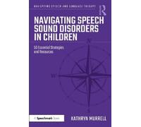 Kathryn Murrell Navigating Speech Sound Disorders in Children (Tascabile)