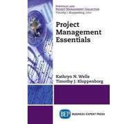 Kathryn N. Wells Timothy Kloppenborg Project Management Essentials (Tascabile)