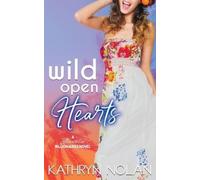 Kathryn Nolan Wild Open Hearts (Tascabile)