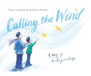 Kathryn Otoshi Trudy Ludwig Calling the Wind (Copertina rigida)