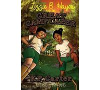 Kathryn P Carter Lizzie B. Hayes and the Great Camp Caper: 2 (Tascabile)