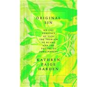 Kathryn Paige Harden Original Sin (Tascabile)