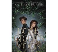 Kathryn Purdie Bone Crier's Moon (Copertina rigida)