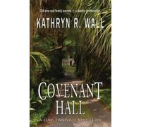 Wall Kathryn R-Covenant Hall BOOK NUOVO