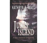 Kathryn R Wall Judas Island (Tascabile)