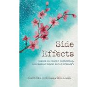 Kathryn Reimann Side Effects (Tascabile)