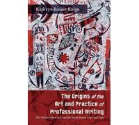 Kathryn Rosser The Origins of the Art and Practice of Profes (Copertina rigida)