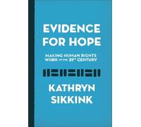 Kathryn Sikkink Evidence for Hope (Copertina rigida)