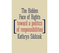 Kathryn Sikkink The Hidden Face of Rights (Copertina rigida)