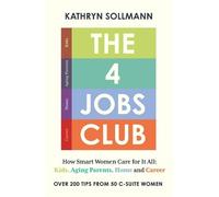 Kathryn Sollmann The 4 Jobs Club (Copertina rigida)
