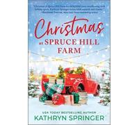 Kathryn Springer Christmas at Spruce Hill Farm (Tascabile)