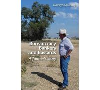 Kathryn Spurling Bureaucracy, Bankers and Bastards (Tascabile)