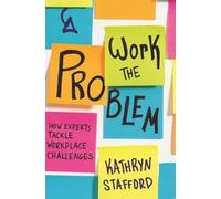 Kathryn Stafford Stafford Kathryn Work the Problem (Tascabile)
