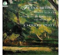 Kathryn Stott - Bridge;Piano Sonata/Vignett