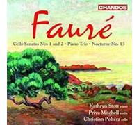 Kathryn Stott, Chris - Fauré: Sonate Per Violoncello