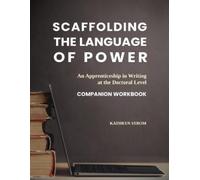 Kathryn Strom Scaffolding the Language of Power (Tascabile)