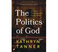 Kathryn Tanner The Politics of God (Copertina rigida)
